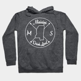 Mississippi Drink Local MS Hoodie